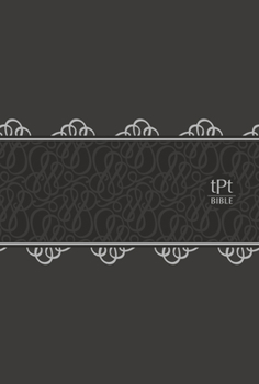 The Passion Translation New Testament Compact: With Psalms, Proverbs, and Song of Songs