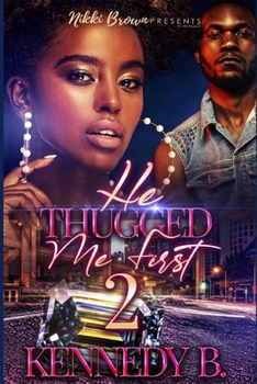 Paperback He Thugged Me First 2 Book