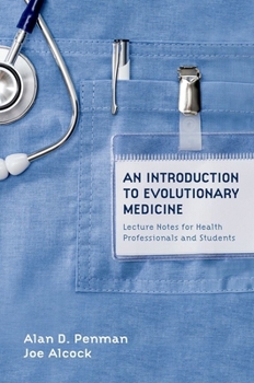 Paperback An Introduction to Evolutionary Medicine: Lecture Notes for Health Professionals and Students Book