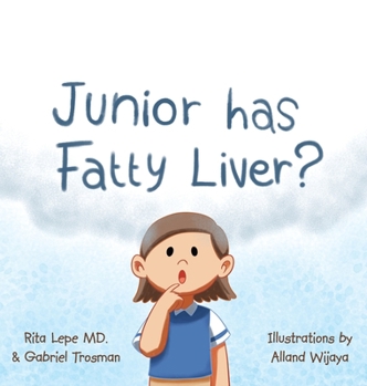 Hardcover Junior Has Fatty Liver? Book