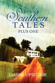 Paperback Seven Southern Tales Plus One Book