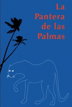Paperback La Pantera de las Palmas Book