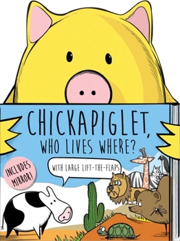 Board book Chickapiglet, Who Lives Where? Book