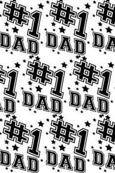 Paperback #1 Dad Composition Notebook - Small Ruled Notebook - 6x9 Lined Notebook (Softcover Journal / Notebook / Diary) Book