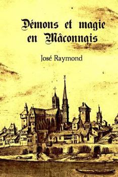 Paperback Demons et magie en Maconnais [French] Book
