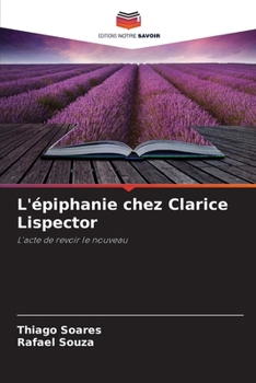 Paperback L'épiphanie chez Clarice Lispector [French] Book