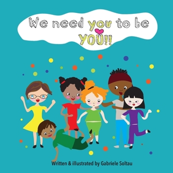 Paperback We need you to be YOU!! Book