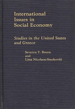 Hardcover International Issues in Social Economy: Studies in the United States and Greece Book