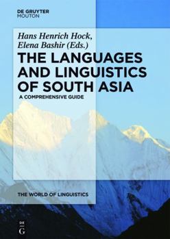 The Languages and Linguistics of South Asia: A Comprehensive Guide - Book #7 of the World of Linguistics