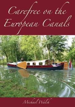 Paperback Carefree on the European Canals Book