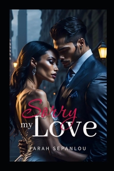 Sorry My Love