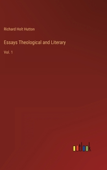 Hardcover Essays Theological and Literary: Vol. 1 Book