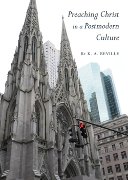 Paperback Preaching Christ in a Postmodern Culture Book