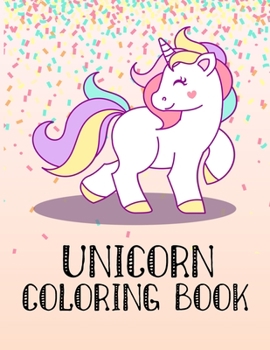 Paperback Unicorn Coloring Book: kids coloring book for gift Book