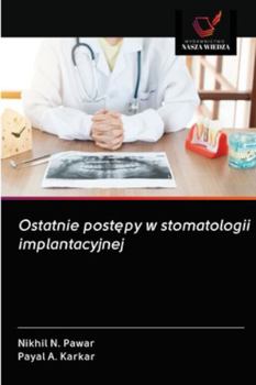 Paperback Ostatnie postępy w stomatologii implantacyjnej [Polish] Book