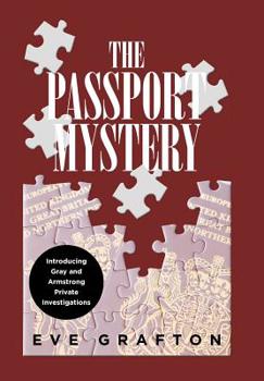 Hardcover The Passport Mystery: Introducing Gray and Armstrong Private Investigations Book