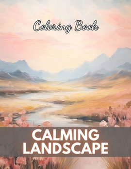 Paperback Calming Landscape Coloring Book: High-Quality and Unique Coloring Pages Book