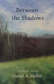 Paperback Between the Shadows: A Book of Poems Book