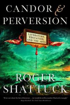 Paperback Candor and Perversion: Literature, Education, and the Arts Book