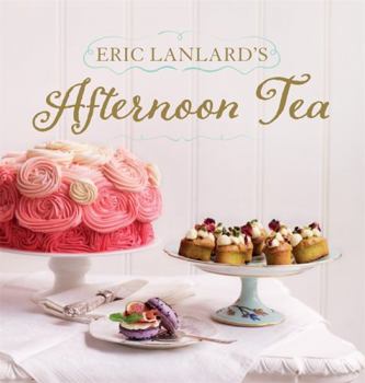 Hardcover Eric Lanlard's Afternoon Tea Book