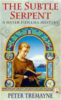 The Subtle Serpent - Book #4 of the Sister Fidelma