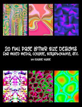 Paperback 20 Full Page Letter Size Designs: For Mixed Media, Collage, Scrapbooking, Etc. Book