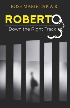 Paperback Roberto Down The right track Book