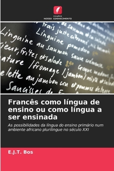 Paperback Francês como língua de ensino ou como língua a ser ensinada [Portuguese] Book