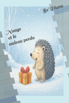 Paperback Nuage et le cadeau perdu [French] Book