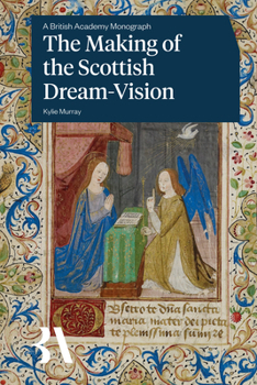 Hardcover The Making of the Scottish Dream-Vision Book