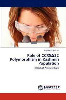 Paperback Role of Ccr5 32 Polymorphism in Kashmiri Population Book