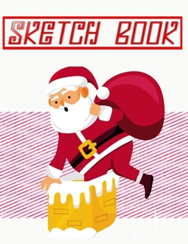 Sketchbook For Boys Christmas Gifts 2019: Sketch Pads For Drawing Doodling Or Sketching Kids Sketch Book Blank Paper Sketch Book For Kids | Fashion - ... X 11 Inch 110 Page Big Prints Special Gifts.
