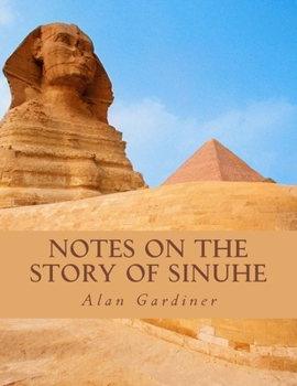 Paperback Notes on the story of Sinuhe Book