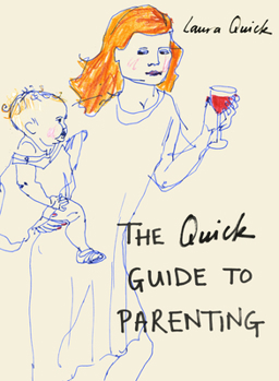 Hardcover The Quick Guide to Parenting Book