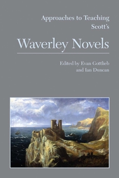 Paperback Approaches to Teaching Scott's Waverley Novels Book