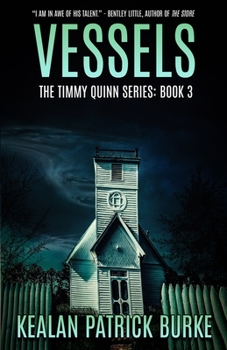 Vessels - Book #3 of the Timmy Quinn