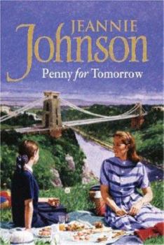 A Penny For Tomorrow - Book #2 of the Wartime Brides
