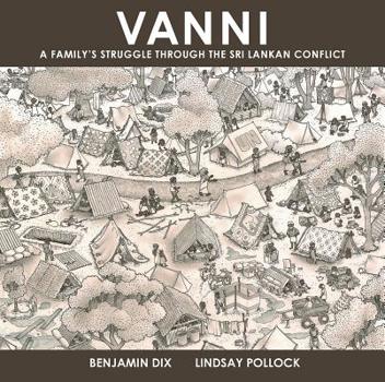 Vanni: A Family's Struggle Through the Sri Lankan Conflict - Book  of the Graphic Medicine