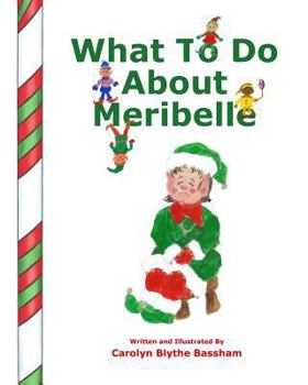 Paperback What To Do About Meribelle Book