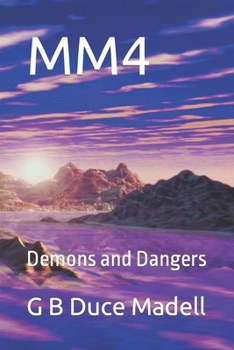 Paperback Mm4: Demons and Dangers Book