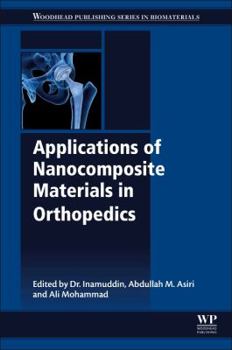 Paperback Applications of Nanocomposite Materials in Orthopedics Book