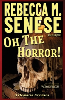 Oh the Horror! 5 Horror Stories