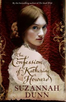 Hardcover The Confession of Katherine Howard Book