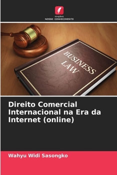 Paperback Direito Comercial Internacional na Era da Internet (online) [Portuguese] Book