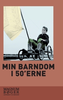 Hardcover Min barndom i 50'erne [Danish] Book