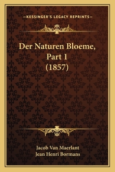 Paperback Der Naturen Bloeme, Part 1 (1857) [German] Book