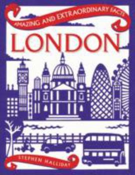 Hardcover London (Amazing and Extraordinary Facts) Book