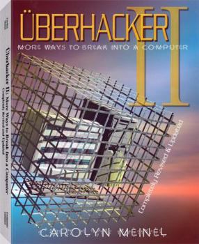 Paperback Uberhacker II: More Ways to Break Into a Computer [With CDROM] Book