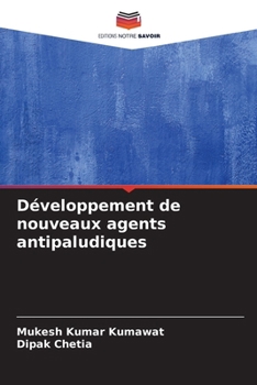 Paperback Développement de nouveaux agents antipaludiques [French] Book
