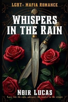 Paperback Whispers in the Rain: LGBTQ Mafia Romance Book